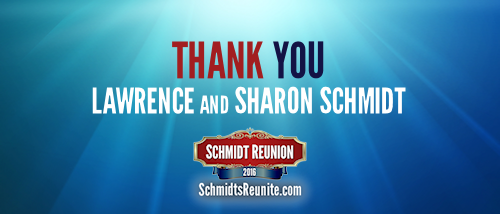 Thank You - Lawrence and Sharon Schmidt