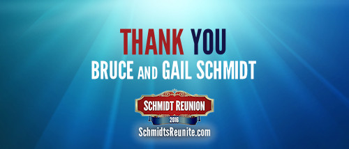 Thank You - Bruce and Gail Schmidt