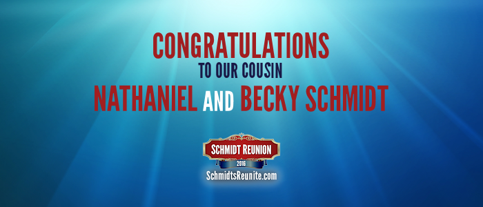 Congrats - Nathaniel and Becky Schmidt
